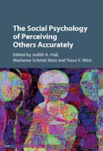 Social Psychology of Perceiving Others Accurately