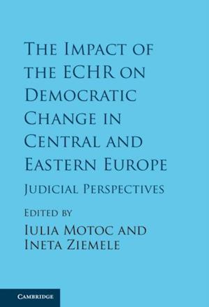 Impact of the ECHR on Democratic Change in Central and Eastern Europe