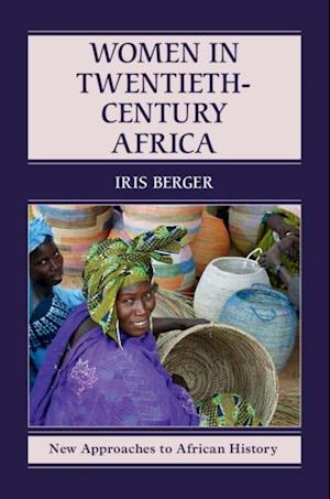 Women in Twentieth-Century Africa