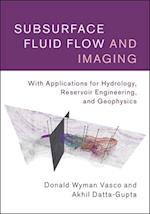 Subsurface Fluid Flow and Imaging