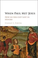 When Paul Met Jesus