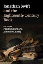 Jonathan Swift and the Eighteenth-Century Book