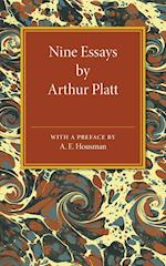 Nine Essays by Arthur Platt