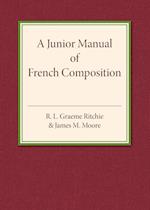 A Junior Manual of French Composition