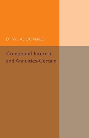 Compound Interest and Annuities-Certain