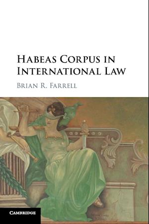 Habeas Corpus in International Law