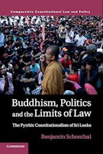 Buddhism, Politics and the Limits of Law