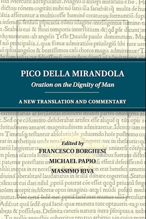 Pico della Mirandola: Oration on the Dignity of Man