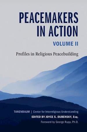 Peacemakers in Action: Volume 2
