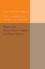 Elliptic and Hyperelliptic Integrals and Allied Theory