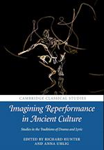 Imagining Reperformance in Ancient Culture