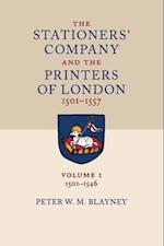 The Stationers' Company and the Printers of London, 1501-1557 