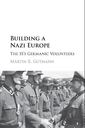 Building a Nazi Europe