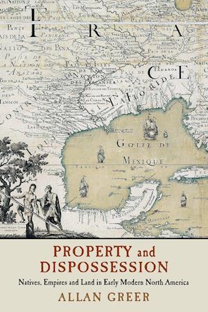 Property and Dispossession