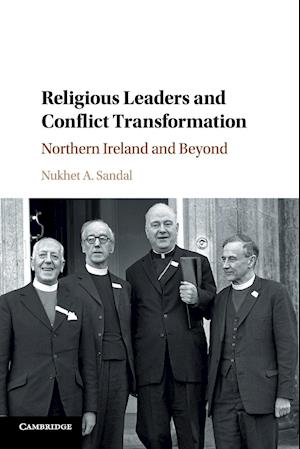 Religious Leaders and Conflict Transformation