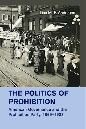 The Politics of Prohibition