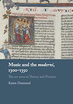 Music and the Moderni, 1300-1350