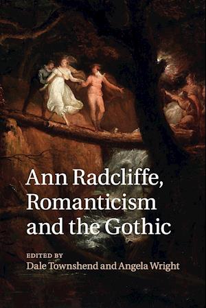 Ann Radcliffe, Romanticism and the Gothic