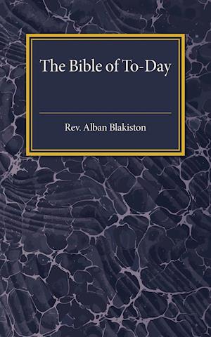 The Bible of To-day