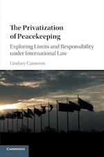 The Privatization of Peacekeeping