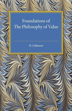 Foundations of the Philosophy of Value