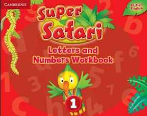 Super Safari Level 1 Letters and Numbers Workbook