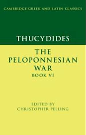 Thucydides: The Peloponnesian War Book VI