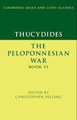 Thucydides: The Peloponnesian War Book VI