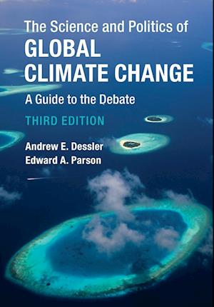 The Science and Politics of Global Climate Change