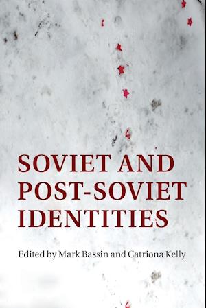 Soviet and Post-Soviet Identities