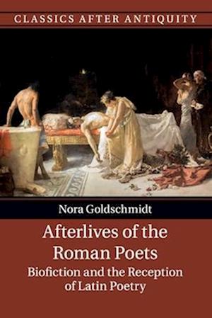 Afterlives of the Roman Poets