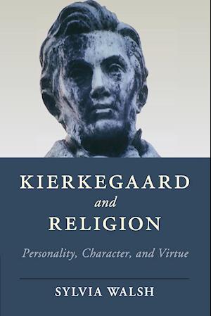 Kierkegaard and Religion