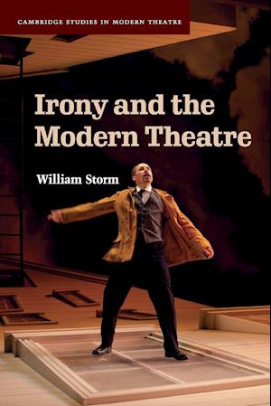 Irony and the Modern Theatre