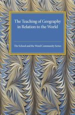 The Teaching of Geography in Relation to the World Community