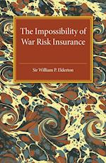 The Impossibility of War Risk Insurance