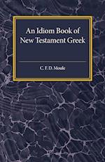 An Idiom Book Of New Testament Greek