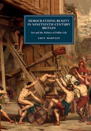 Democratising Beauty in Nineteenth-Century Britain