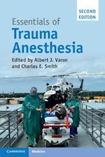Essentials of Trauma Anesthesia