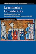 Learning in a Crusader City 