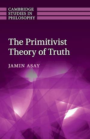 The Primitivist Theory of Truth