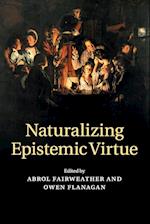 Naturalizing Epistemic Virtue