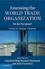 Assessing the World Trade Organization