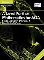 A Level Further Mathematics for AQA Student Book 1 (AS/Year 1) with Digital Access (2 Years)