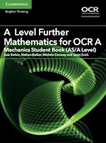 A Level Further Mathematics for OCR A Mechanics Student Book (AS/A Level)