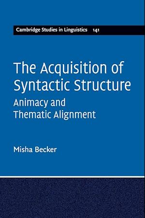 The Acquisition of Syntactic Structure