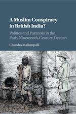 A Muslim Conspiracy in British India?