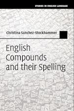 English Compounds and their Spelling 