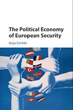 The Political Economy of European Security