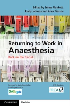 Returning to Work in Anaesthesia