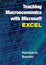 Teaching Macroeconomics with Microsoft Excel(R)